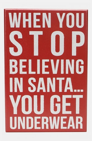 When you stop believing in Santa …