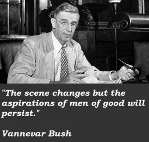 Vannevar bush famous quotes 4