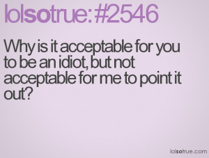 Pictures Lolsotrue Search Quotes Quote Insult Relate Insults Relatable