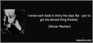 More Alistair Maclean Quotes