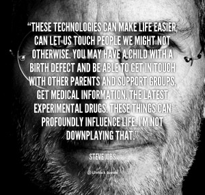 quote-Steve-Jobs-these-technologies-can-make-life-easier-can-101147_2 ...