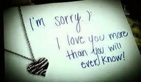 The following is Im sorry quotes for him from the heart
