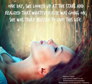 day, she looked up at the stars and realized that whatever else was ...