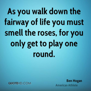 Ben Hogan Wisdom Quotes