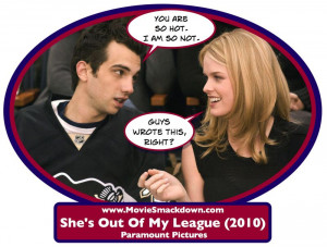 Remember Me (2010) -vs- She’s Out Of My League (2010)