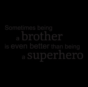 Simple Brother Superhero Wall Quotes™ Decal