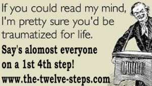The Twelve Steps, Step 4, we are not alone