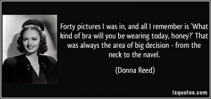 More Donna Reed Quotes