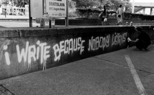 graffiti quote vandalism I write because nobody listens