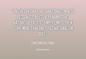 quote-Christian-Lous-Lange-on-the-contrary-internationalism-also ...