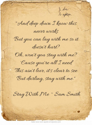 Stay With Me ~ Sam Smith