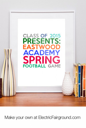 CLASS OF 2015 PRESENTS: EASTWOOD ACADEMY SPRING FOOTBALL GAME Framed ...