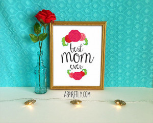 Mothers Day Gift Mom Quotes best mom ever Wall Art Decor Quote Poster ...