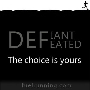 Defeated? Defiant? The choice is yours.