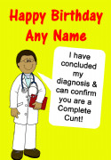 ... Insulting Funny Joke Doctors Diagnosis Yellow Personalised Birthday