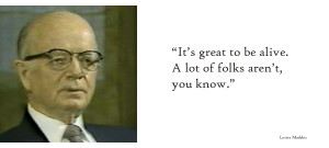 Quote of the Day Georgia Governor Lester Maddox