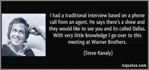 quote-i-had-a-traditional-interview-based-on-a-phone-call-from-an ...