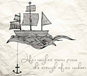 Anchor Tattoos With Quotes Anchor tattoo, love this quote