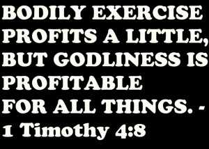 ... Little But Godliness is Profitable for all things – Bible Quote
