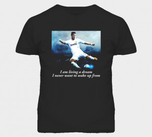 Cristiano Ronaldo Football Soccer Player Inspirational Quote T Shirt