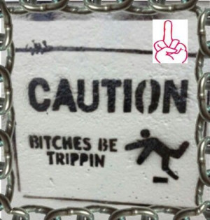 Be Trippin