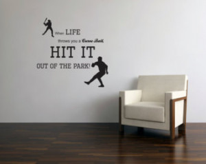 ... vinyl decal ~ When life throws you a curve ball hit it out of the park