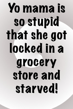 Funniest Yo Mama Jokes Ever!!!