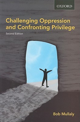 Start by marking “Challenging Oppression and Confronting Privilege ...