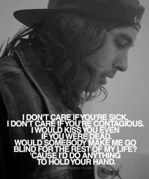 don't care if you're contagious