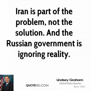 ... problem, not the solution. And the Russian government is ignoring