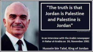 King Hussein of Jordan spoke the truth 32 years ago.