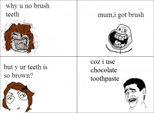 Troll Comics Funny Pics Why You Not Brush Your Teeth