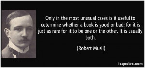 Only in the most unusual cases is it useful to determine whether a ...