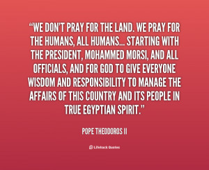 quote-Pope-Theodoros-II-we-dont-pray-for-the-land-we-139180_2.png