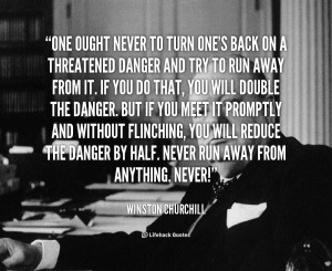 quote-Winston-Churchill-one-ought-never-to-turn-ones-back-101674_1.png