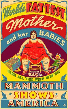 The Barker's Blog: Circus, Sideshow, & Carnival Posters More