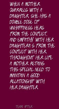 daughter mother quotes relationships broken fight when protecting quote even quotesgram daughters google mothers each other but middle visit terri