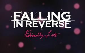 Falling in Reverse - Fashionably Late | Wallpaper by riickyART