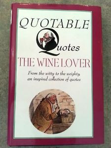 Details about The Wine Lover (Quotable Quotes) By Magpie Books
