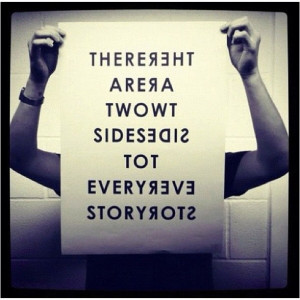 Two sides to every story