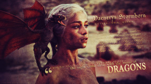 Daenerys Targaryen: Stormborn by ipod-frk