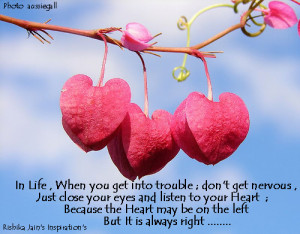 ... don’t get nervous , Just close your eyes and listen to your Heart
