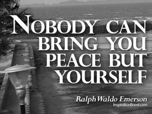 ... waldo emerson peace quotes nobody can bring you peace but yourself