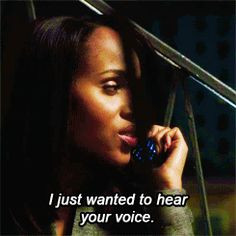 just wanted to hear your voice.