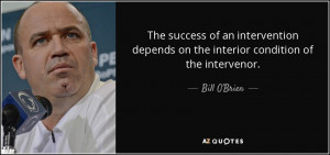 Bill O'Brien Quotes
