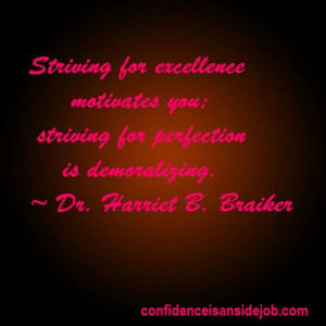 Striving for Excellence motivates