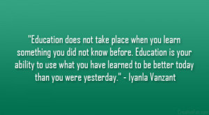 ... to be better today than you were yesterday.” – Iyanla Vanzant