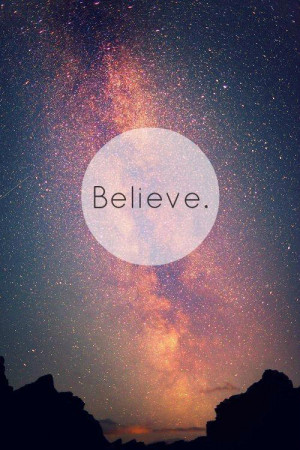 believe, galaxy, stars, text