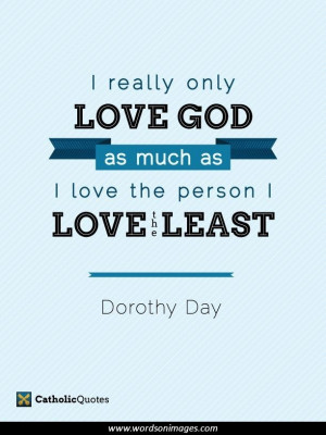 Dorothy day quote