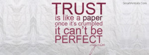 Trust Like a Paper